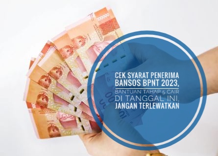 Cek Syarat Penerima Bansos BPNT 2023, Bantuan Tahap 5 Cair di Tanggal Ini, Jangan Terlewatkan 