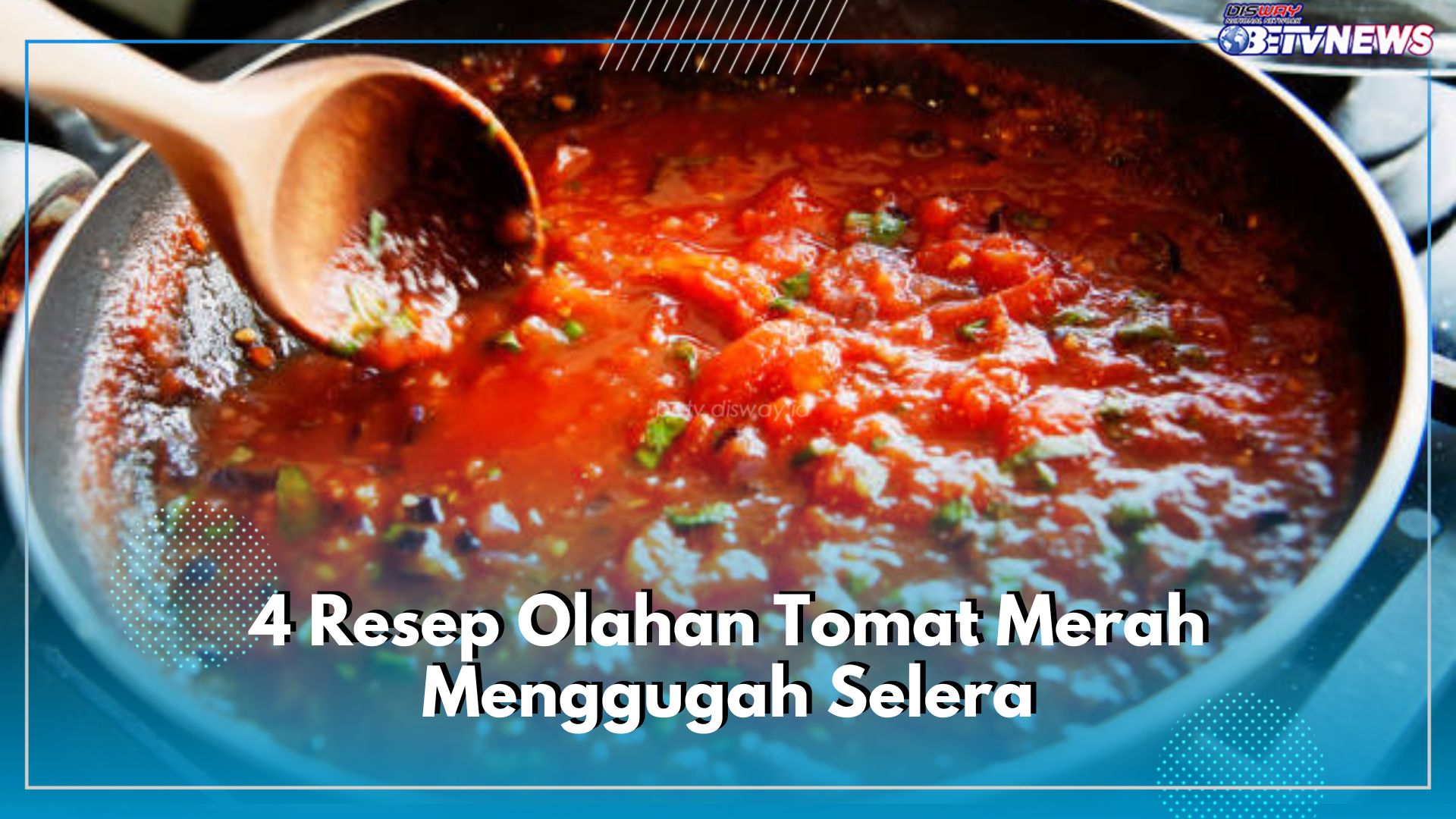 4 Resep Olahan Tomat Merah Menggugah Selera, Ada Pasta hingga Salad Mozzarella, Yuk Coba!