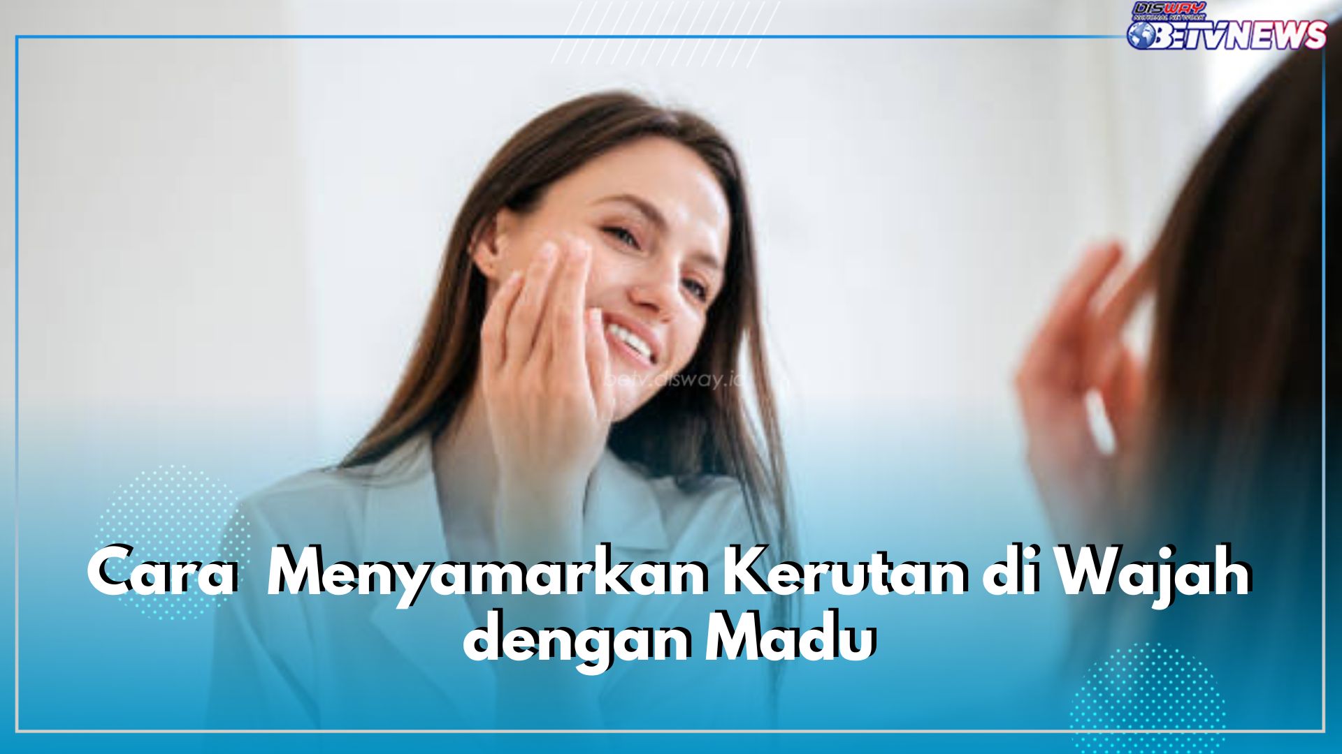 Begini 5 Cara Menyamarkan Kerutan Halus, Pakai Masker Madu Paling Jitu, Cek di Sini Aturannya