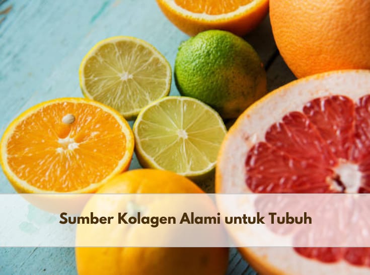 Inilah 6 Sumber Kolagen Alami Bagi Tubuh untuk Jaga Kesehatan dan Penuhi Asupannya, Salah Satunya Vitamin C