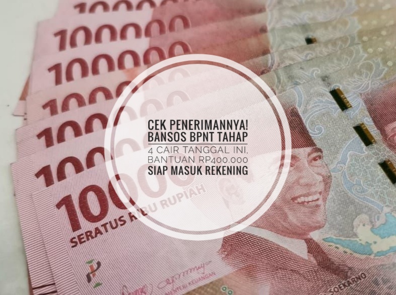 Cek Penerimannya! Bansos BPNT Tahap 4 Cair Tanggal Ini, Bantuan Rp400.000 Siap Masuk Rekening