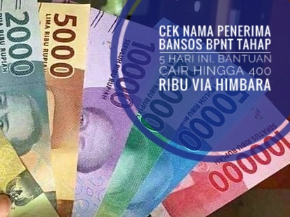 Cek Nama penerima bansos BPNT Tahap 5 Hari Ini, Bantuan Cair Hingga 400 Ribu Via Himbara