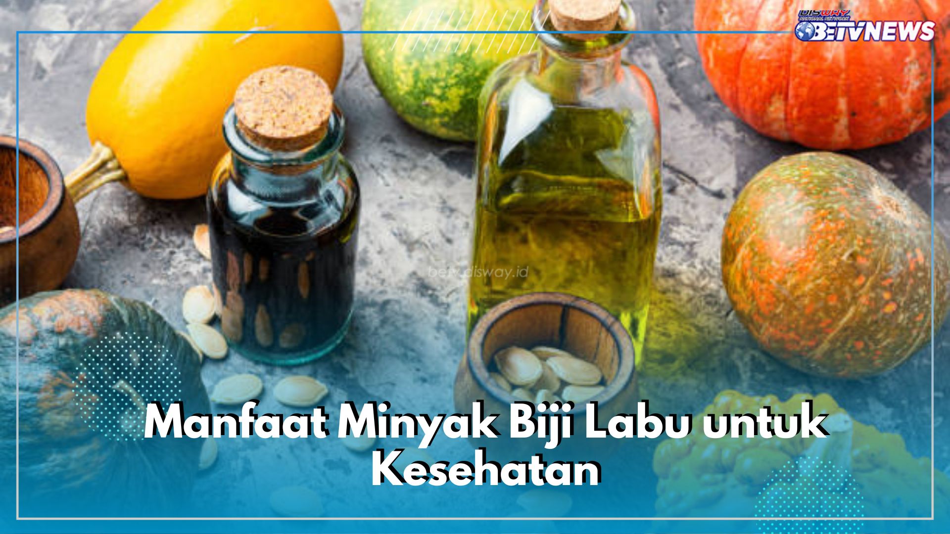  Kaya Nutrisi, Ini 5 Manfaat Minyak Biji Labu untuk Kesehatan, Bisa Jaga Kesehatan Jantung