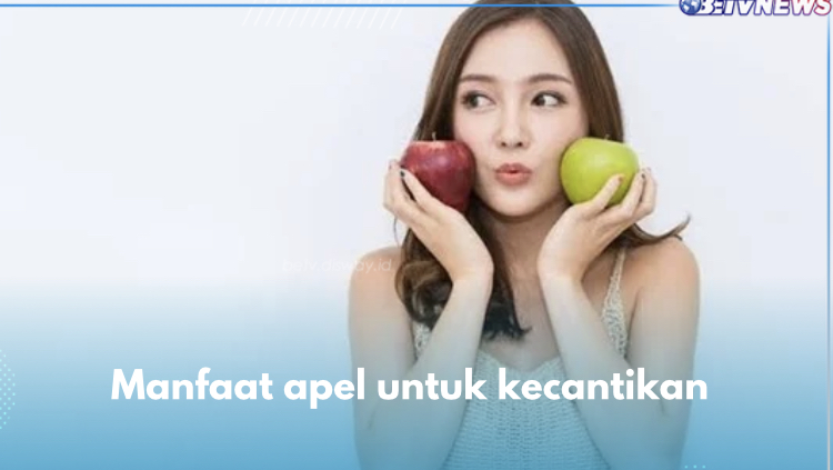 7 Manfaat Buah Apel bagi Kecantikan, Salah Satunya Cerahkan Wajah Secara Menyeluruh