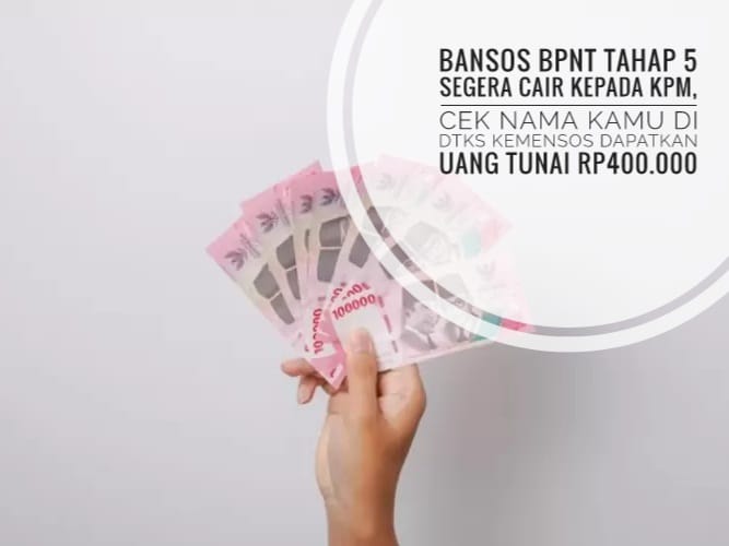 Bansos BPNT Tahap 5 Segera Cair Kepada KPM, Cek Namu Kamu di DTKS Kemensos, Dapatkan Uang Tunai Rp400.000