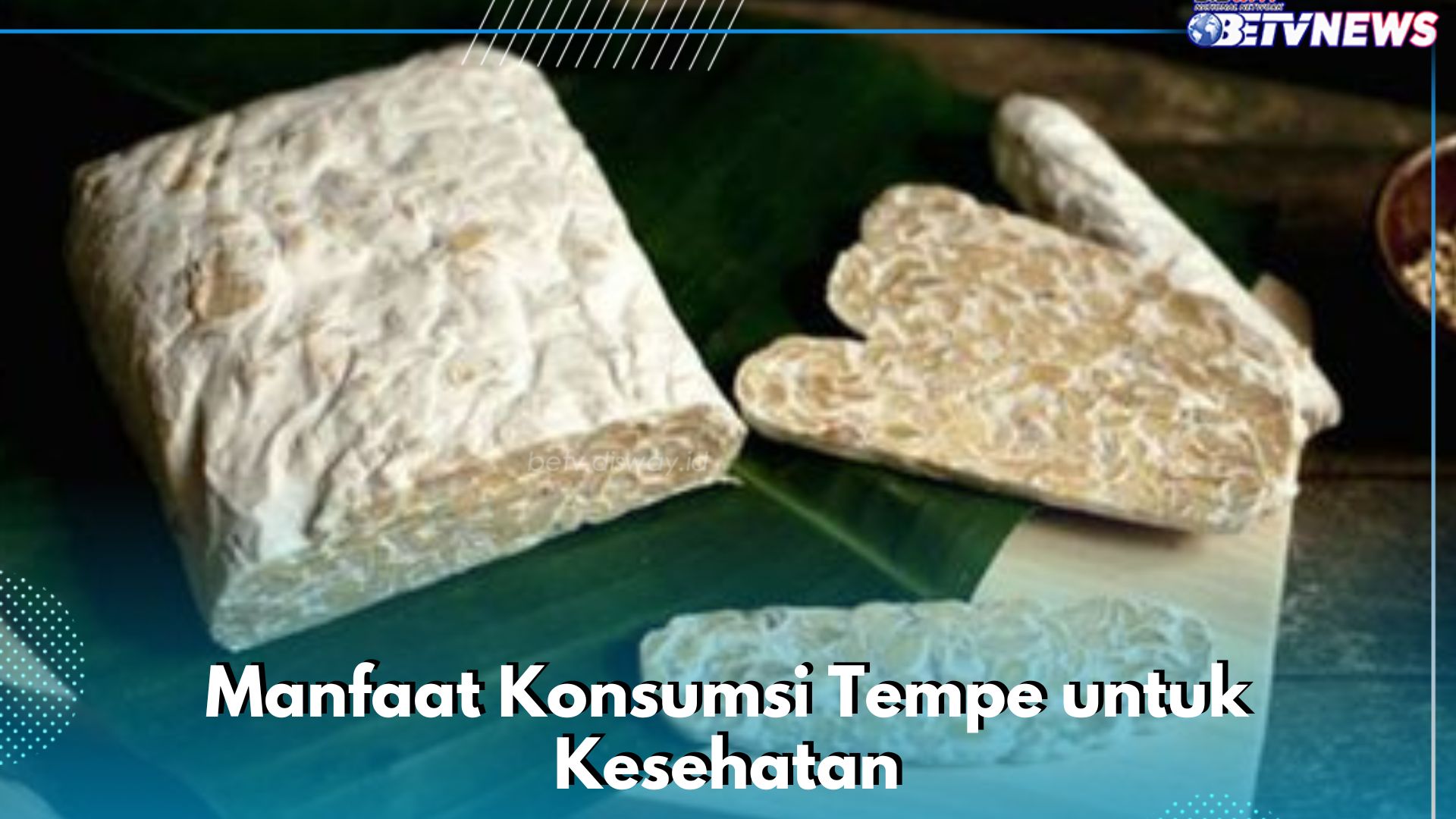 Sederet Manfaat Konsumsi Tempe untuk Tubuh, Dapat Menjaga Pencernaan hingga Mendukung Fungsi Otak