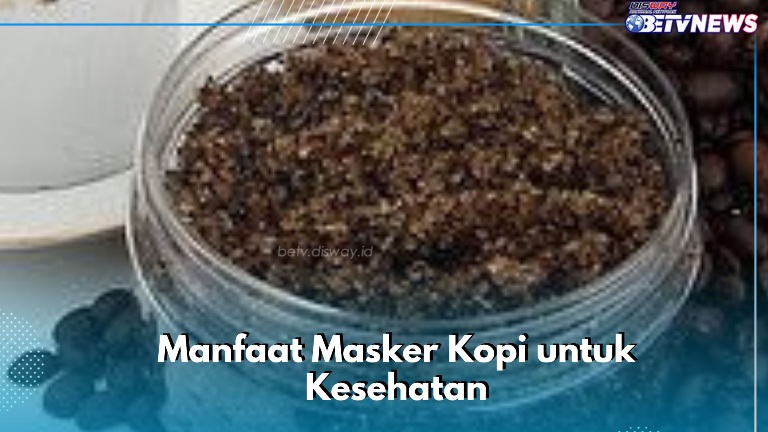 Cek Manfaat Masker Kopi di Sini! Ampuh Mengurangi Peradangan Kulit