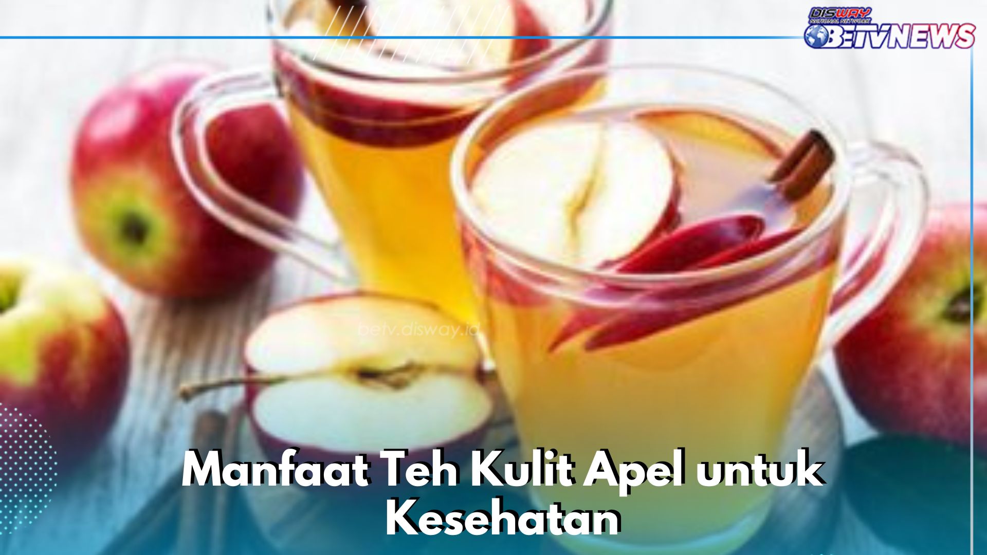 8 Manfaat Teh Kulit Apel untuk Kesehatan, Sehatkan Mata hingga Cegah Kanker