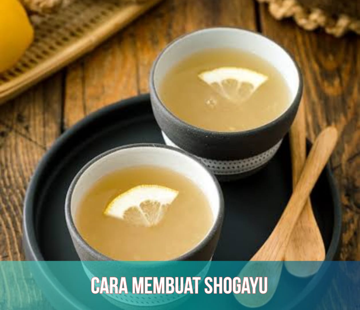 Cara Membuat Shogayu, Teh Madu Jahe Khas Jepang yang Lezat dan Menyehatkan