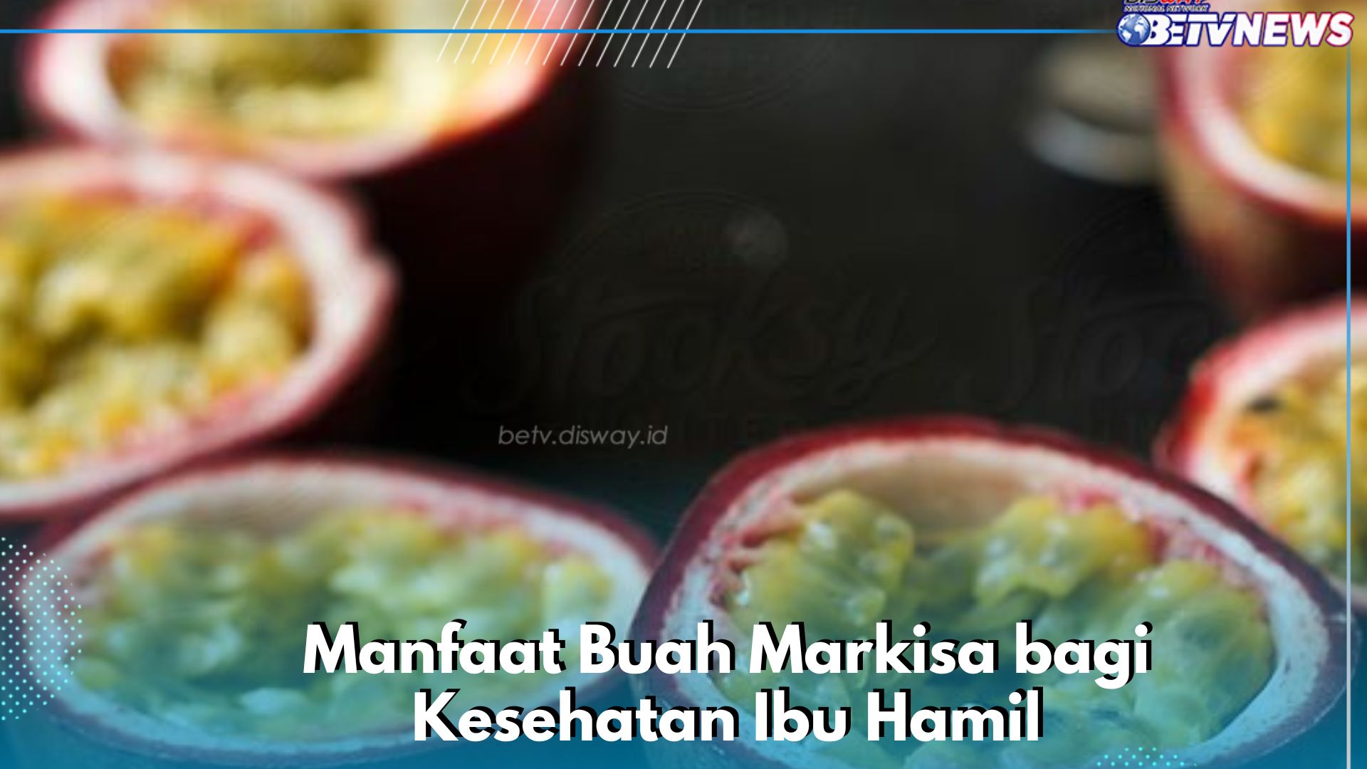 Ibu Hamil Perlu Konsumsi Buah Markisa Secukupnya, Ini 7 Manfaat yang Didapatkan