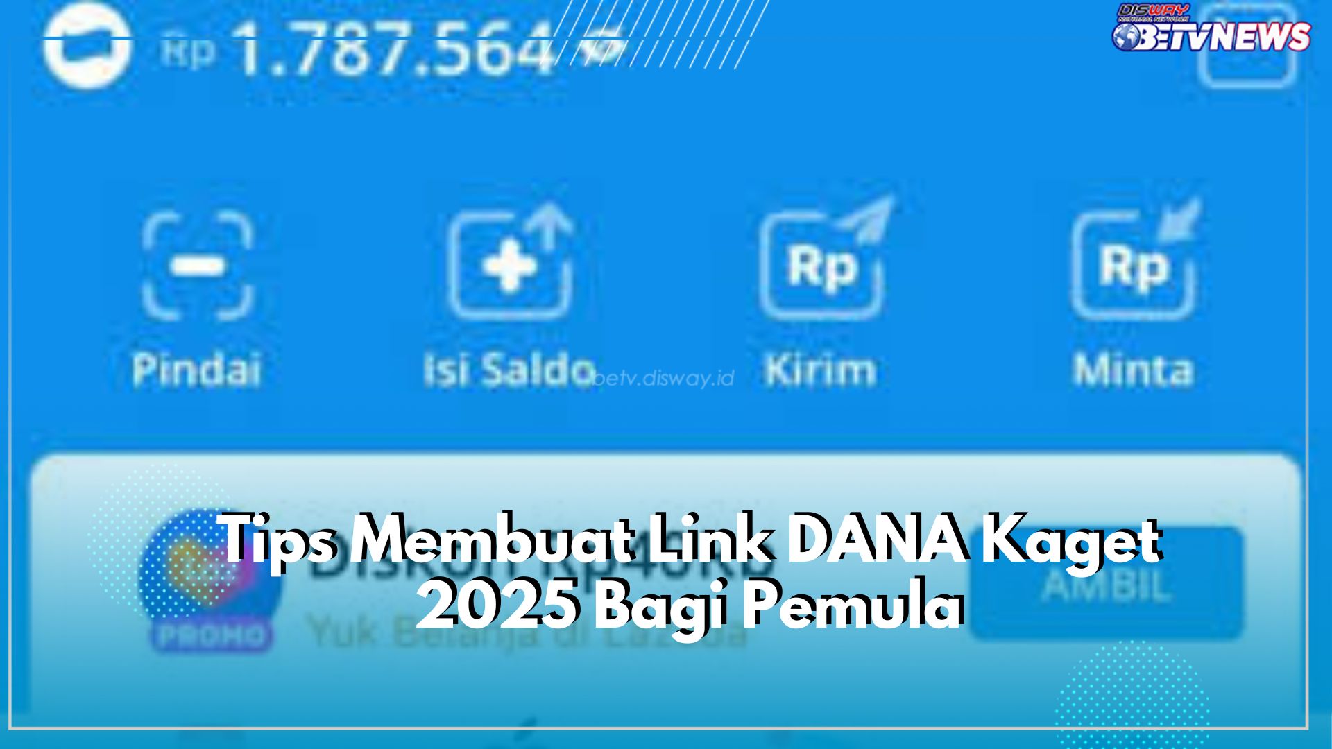 Intip Sederet Cara Membuat Link Saldo DANA Kaget 2025 untuk Pemula, Terbukti Dapat Saldo Gratis