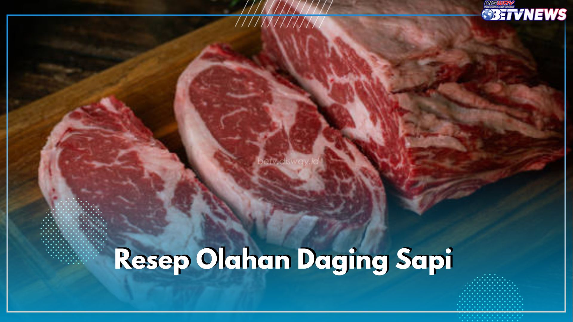 Mari Coba! Resep Olahan Daging Sapi Simple dan Mudah untuk Dibuat, Mulai dari Oseng Sampai Rendang