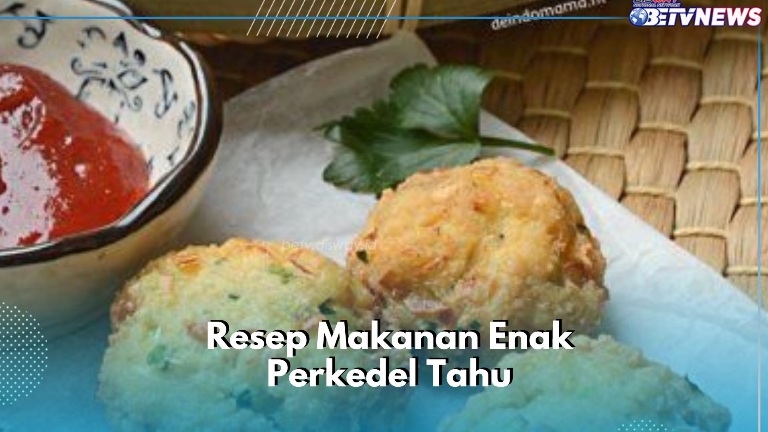Enaknya, Cobain Resep Makanan Perkedel Tahu Ini! Menu Sederhana dan Simpel Dibuat