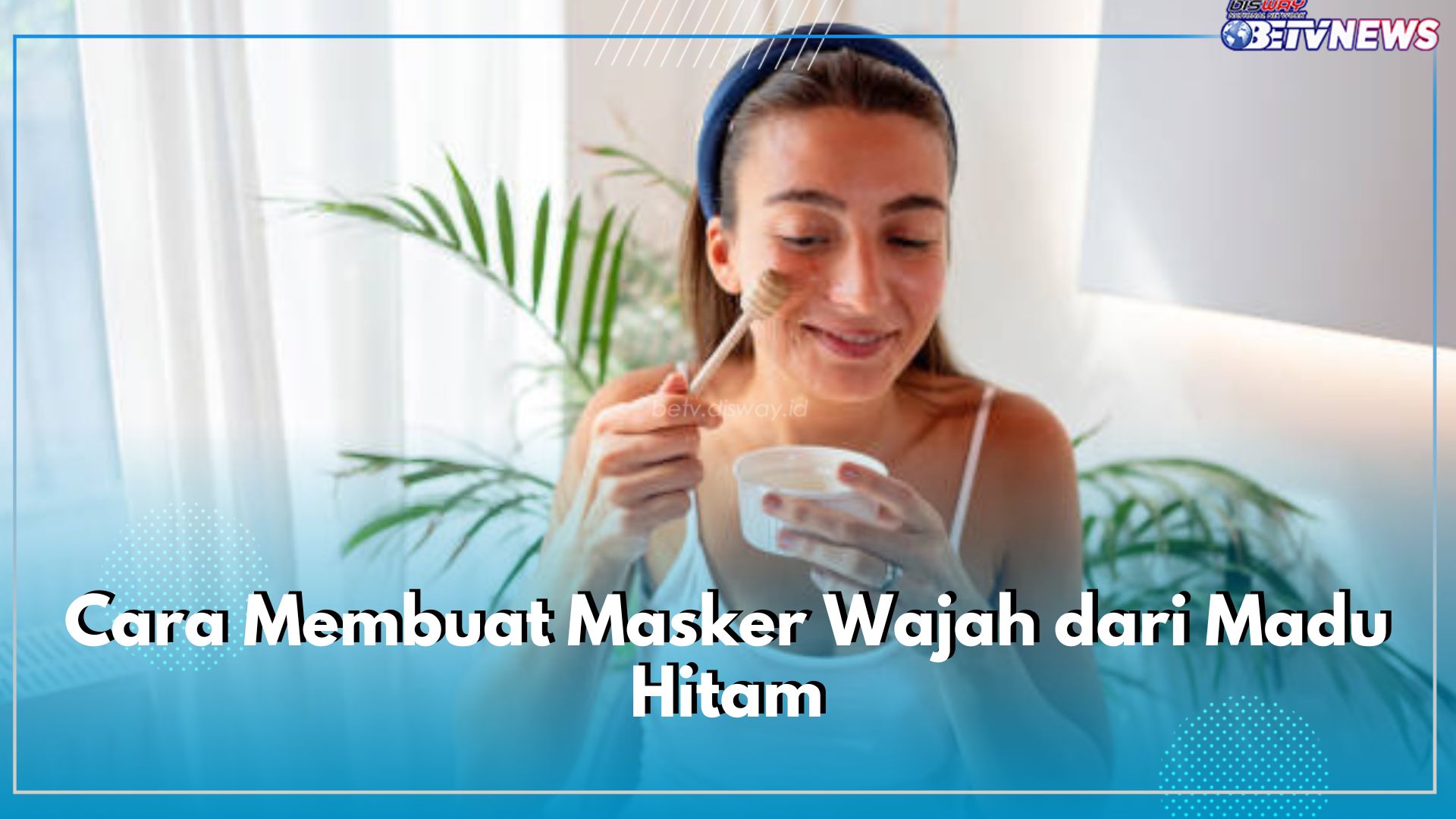 Mau Kulit Mulus Tanpa Jerawat? Gunakan Madu Hitam untuk Perawatan Wajah, Cek Caranya di Sini