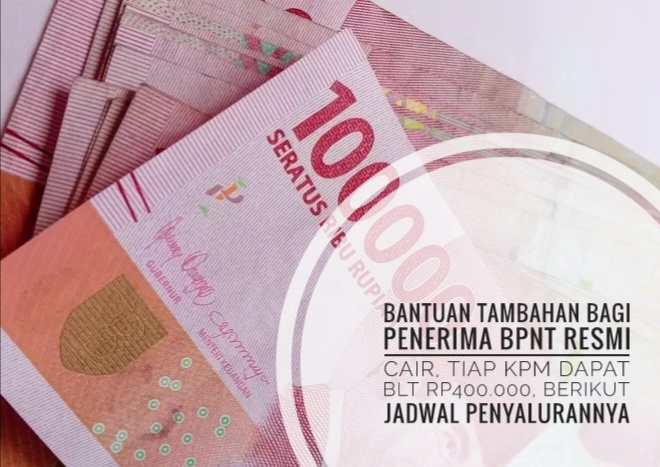 Bantuan Tambahan Bagi Penerima BPNT Resmi Cair, Tiap KPM Dapat BLT Rp400.000, Berikut Jadwal Penyalurannya