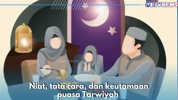 Puasa Sunnah Tarwiyah di Bulan Dzulhijjah 2024: Niat, Tata Cara, dan Keutamaannya