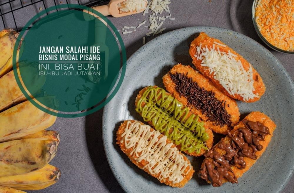 JANGAN SALAH! Ibu-ibu Bisa Jadi Jutawan, Dengan Bisnis Olahan Pisang, Begini Caranya 