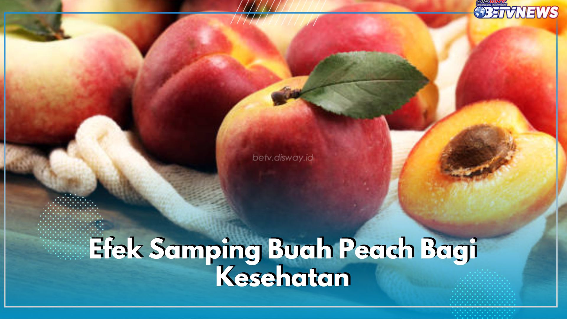 Bisa Memicu Gula Darah, Cek di Sini Sederet Efek Samping Buah Peach untuk Kesehatan