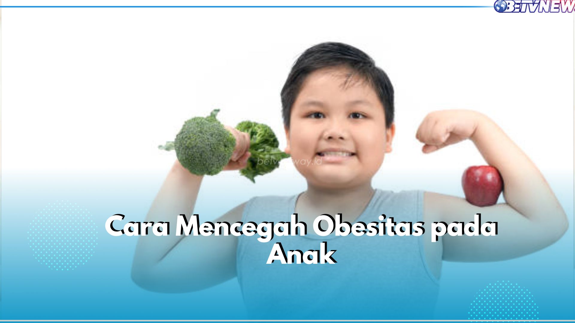 6 Cara Cegah Obesitas pada Anak, Ajak Mereka Beraktivitas ya, Bunda!