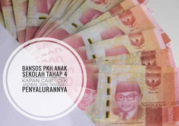 Bansos PKH Anak Sekolah Tahap 4 Kapan Cair? Cek Jadwal dan Tanggal Penyalurannya