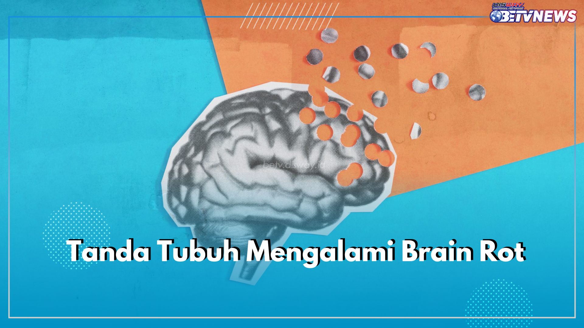 Jangan Remehkan! Ini 6 Tanda Tubuh Alami Brain Rot, Sulit Konsentrasi dan Sering Lupa