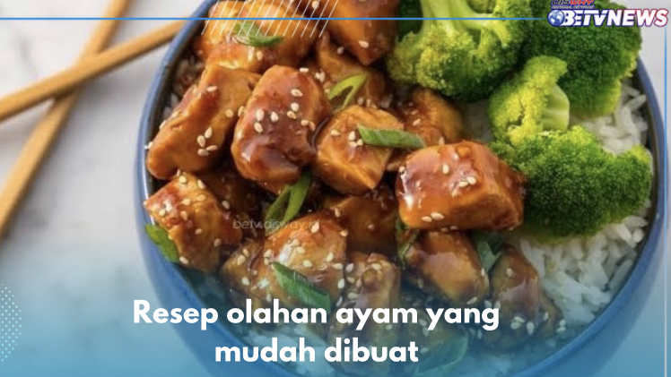 5 Resep Olahan Ayam yang Mudah Dibuat, Rekomendasi untuk Menu Makan Malam