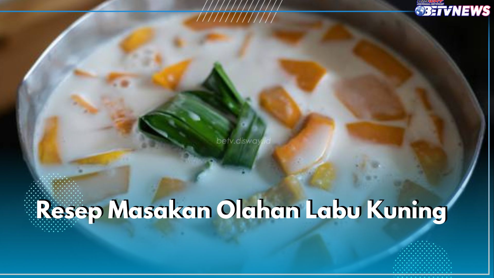 5 Resep Masakan Olahan Praktis dari Labu Kuning yang Bisa Kamu Coba, Ada Kolak hingga Kue Labu