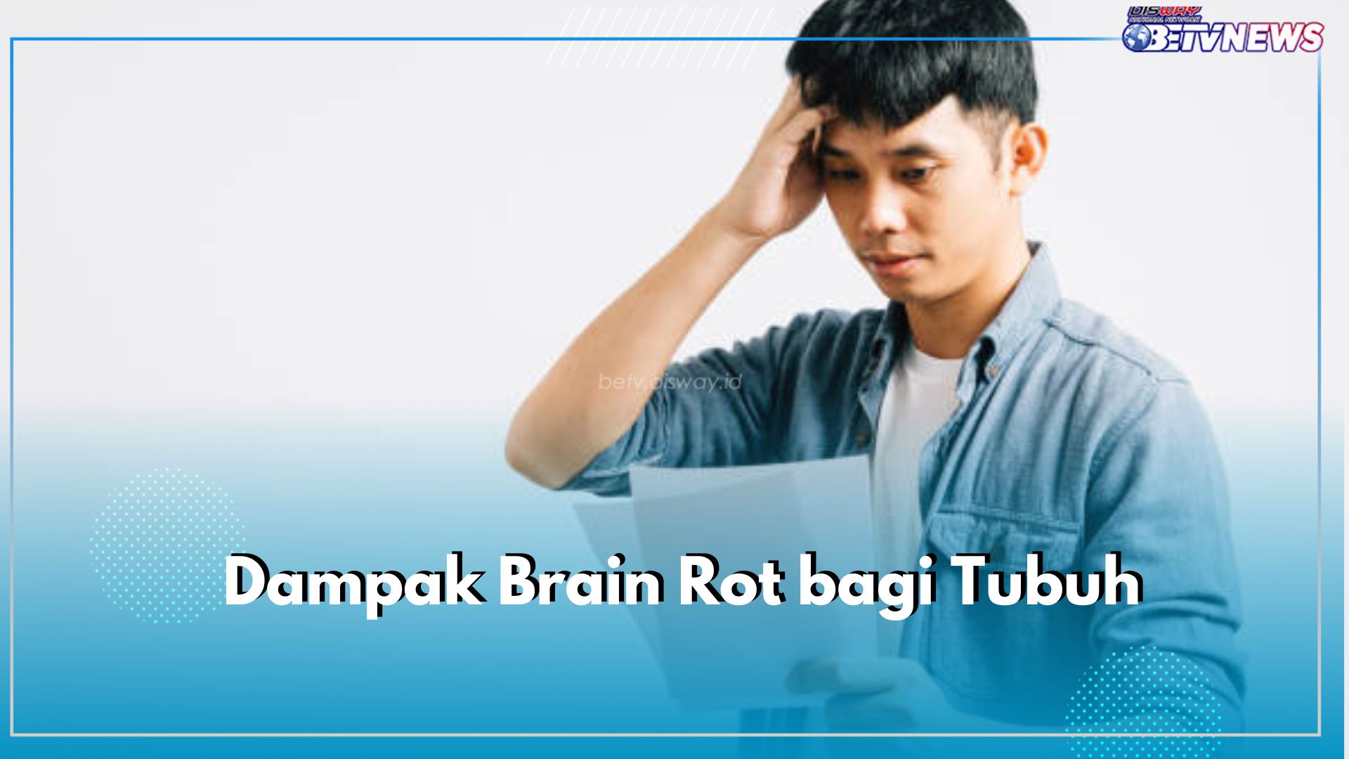 Makin Sering Terjadi, Ketahui 6 Dampak Brain Rot bagi Tubuh Ini, Bisa Turunkan Energi dan Produktivitas