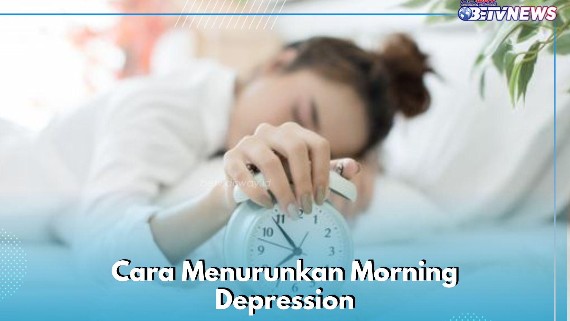 5 Cara Ini Bisa Menurunkan Morning Depression, Salah Satunya Ubah Pola Makan