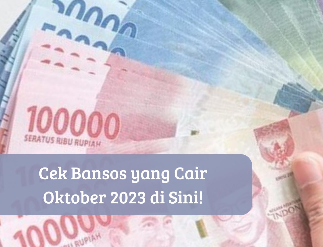 Bansos PKH hingga PIP Cair Oktober 2023, Penerima Dapat Tambahan Uang Gratis, Langsung Cek Saldo Rekening Kamu