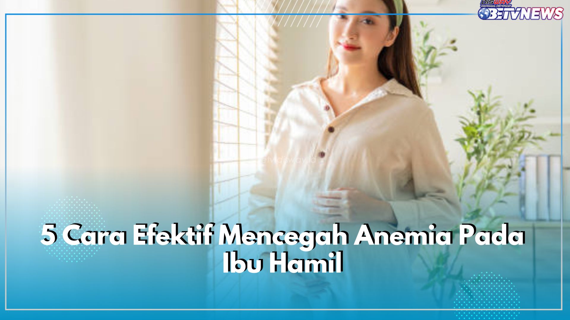 5 Cara Efektif Mencegah Anemia Pada Ibu Hamil, Makan Makanan yang Bergizi hingga Mengonsumsi Vitamin