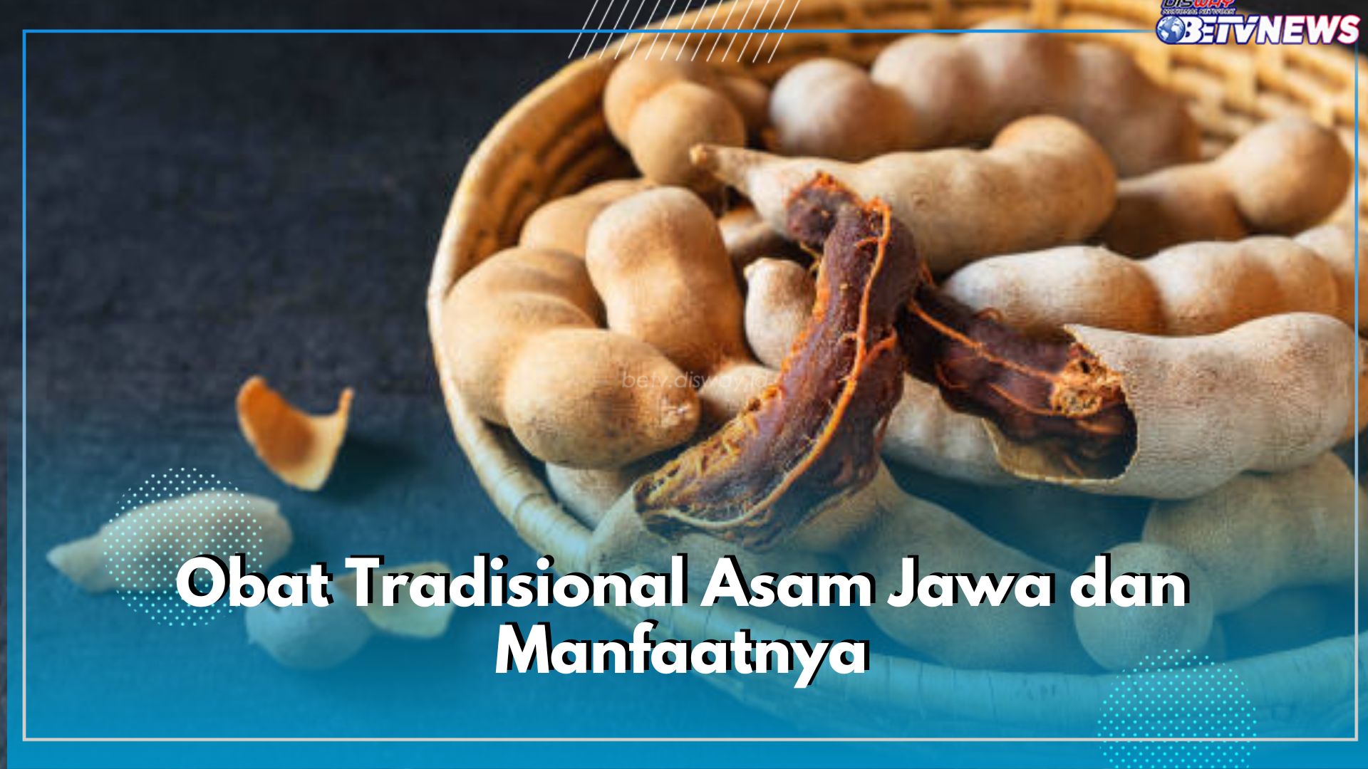 5 Cara Membuat Obat Tradisional Asam Jawa dan Mengenal Ragam Khasiatnya Bagi Kesehatan