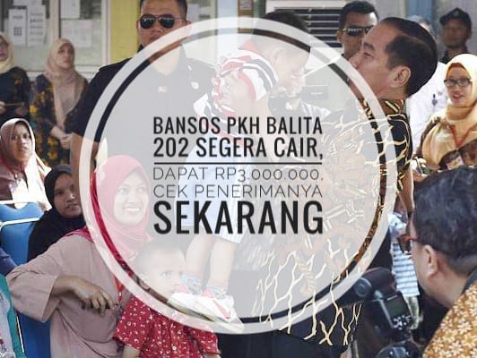 Bansos PKH Balita 2023 Segera Cair, Dapat Rp3.000.000, Cek Penerimanya Sekarang