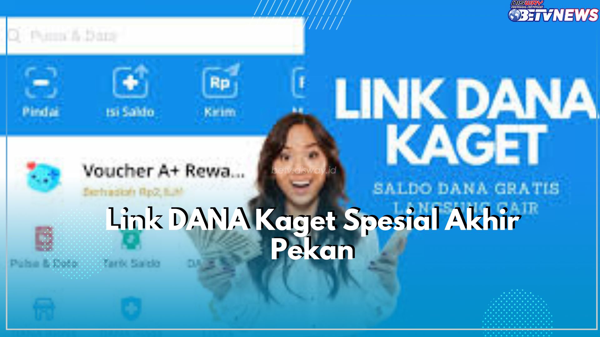 Kejutan Spesial Akhir Pekan, Buruan Klaim Link DANA Kaget Sekarang, Ada Saldo Rp100 Ribu Menanti!