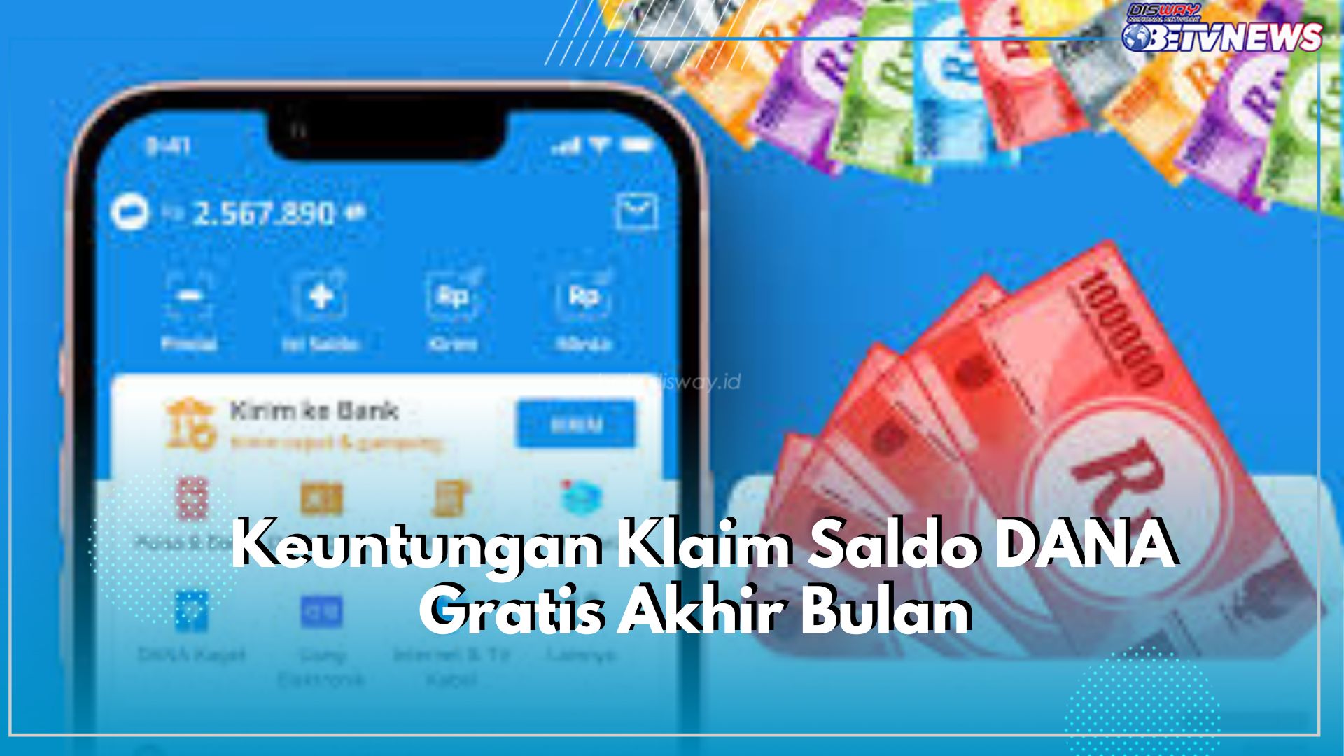 Rezeki Akhir Bulan Buruan Klaim Sekarang Juga! Ini Keuntungan dari Klaim Saldo DANA Gratis, Bisa untuk Jajan