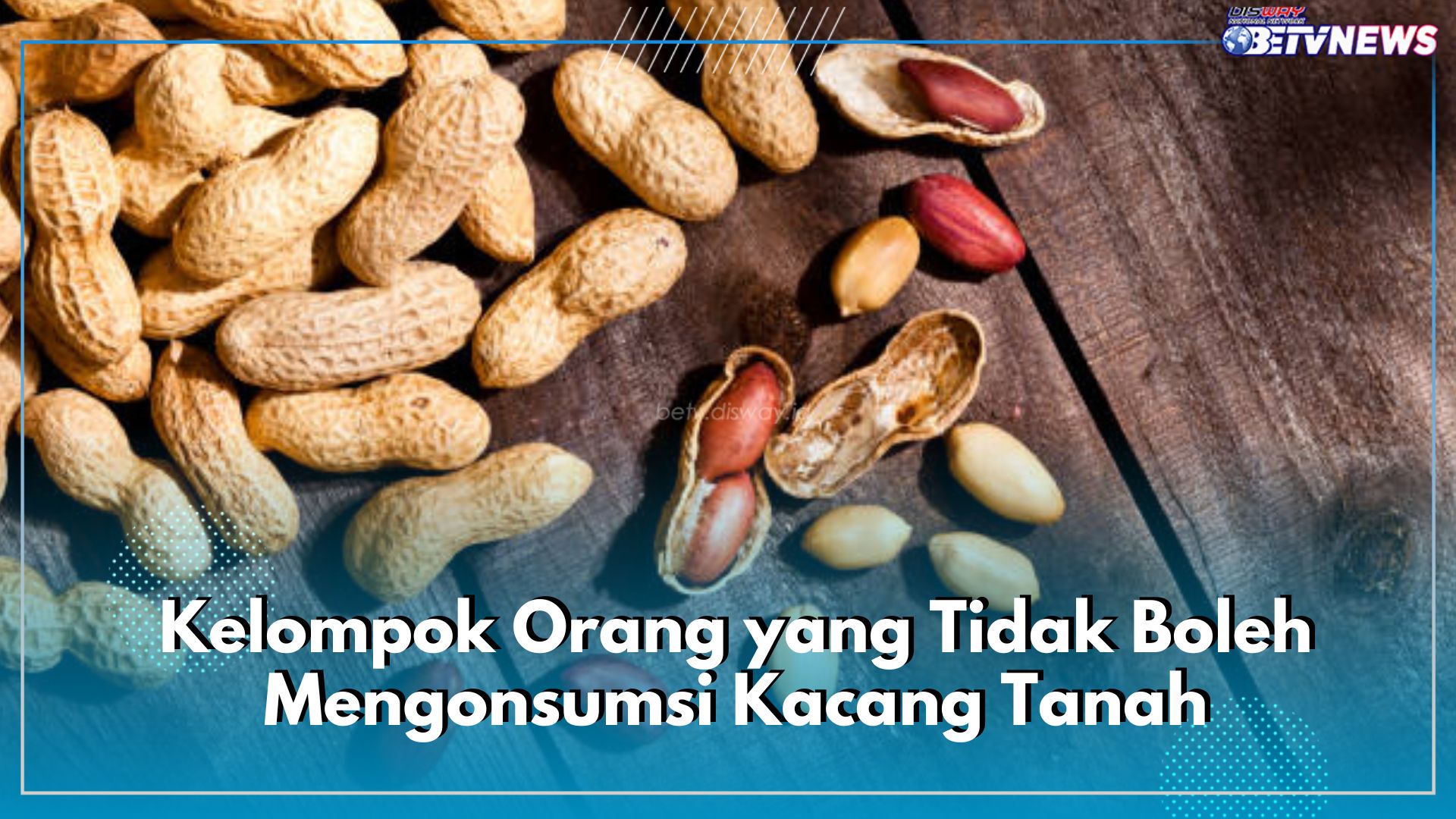 Awas! 5 Kelompok Orang Ini Tak Boleh Konsumsi Kacang Tanah, Siapa Saja?