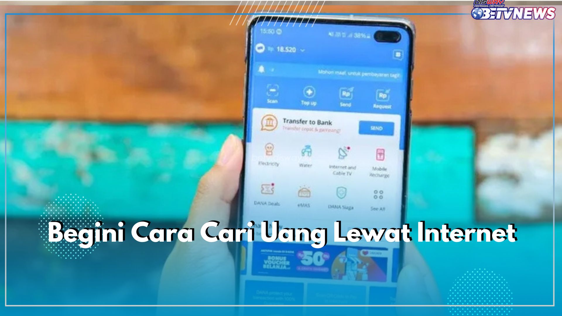 Dompet Digital Auto Kebanjiran Saldo DANA, Begini Cara Cari Uang Lewat Internet