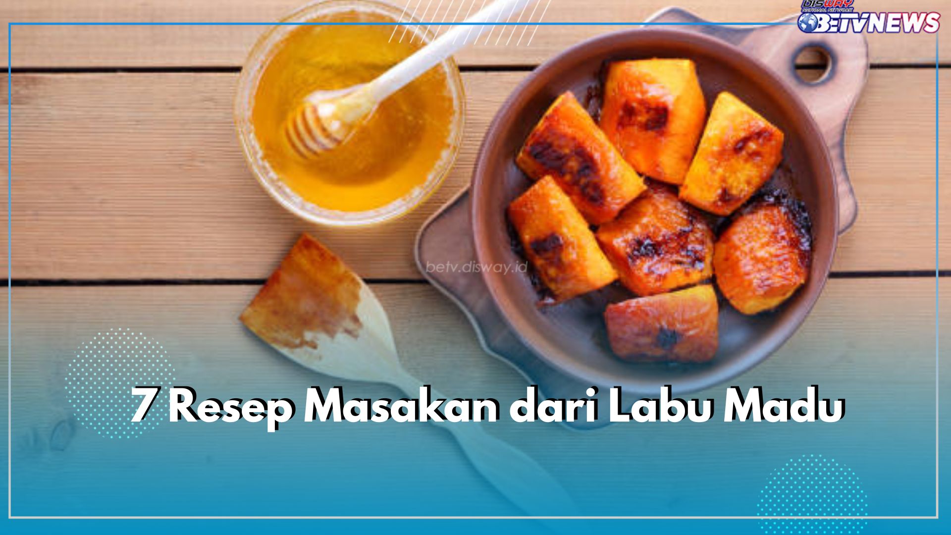 7 Resep Masakan dari Labu Madu, dari Puding hingga Sup Krim, Buruan Olah Sendiri di Rumah