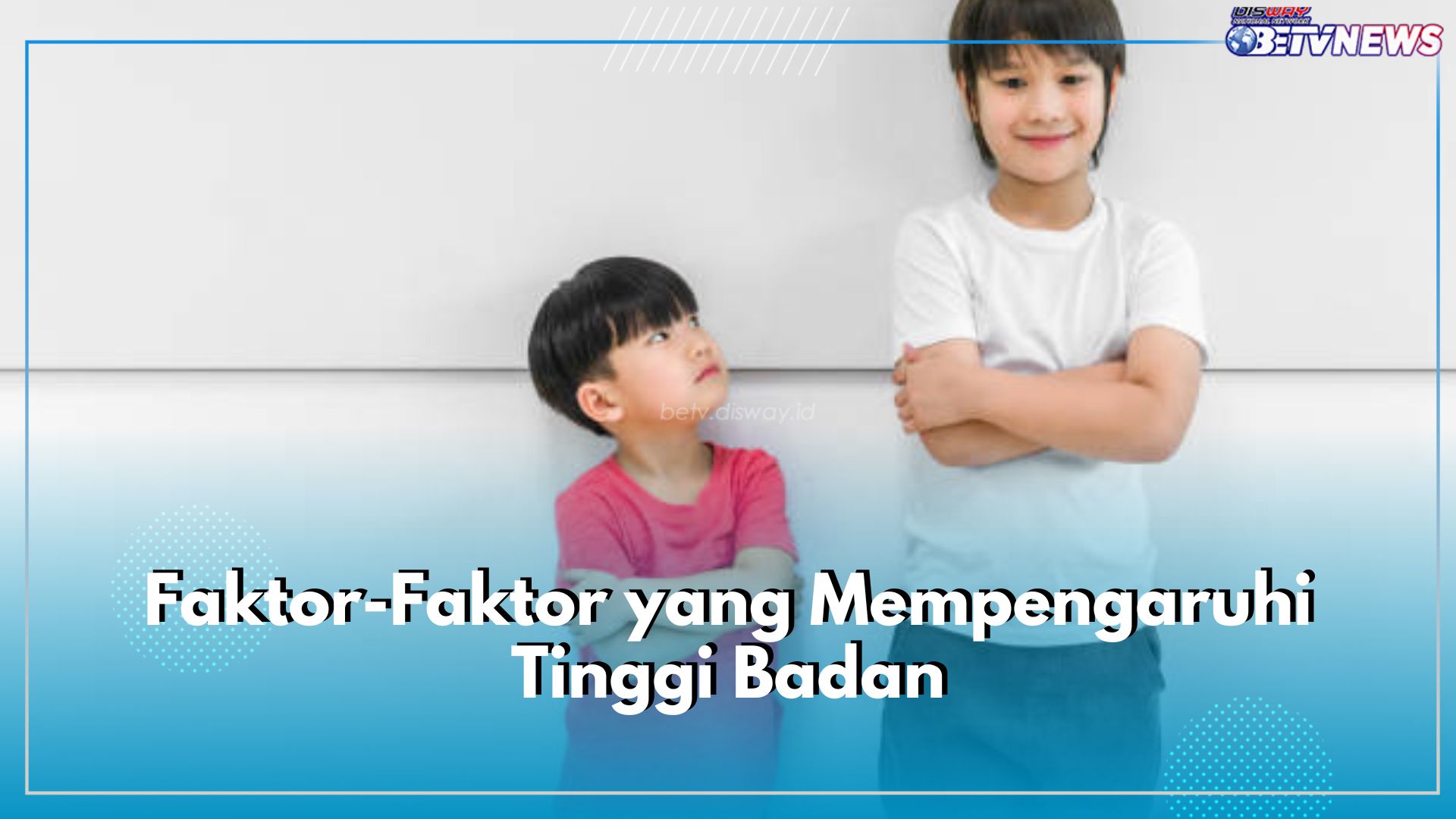 Bukan Cuma Genetik, 7 Faktor Ini Turut Pengaruhi Tinggi Badan, Salah Satunya Kualitas Tidur