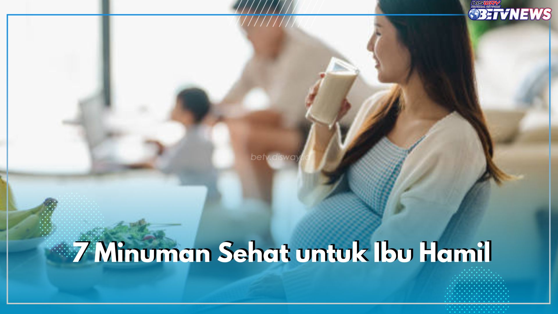 7 Minuman Sehat untuk Ibu Hamil, Kandungannya Nutrisinya Bagus untuk Tumbuh Kembang Janin