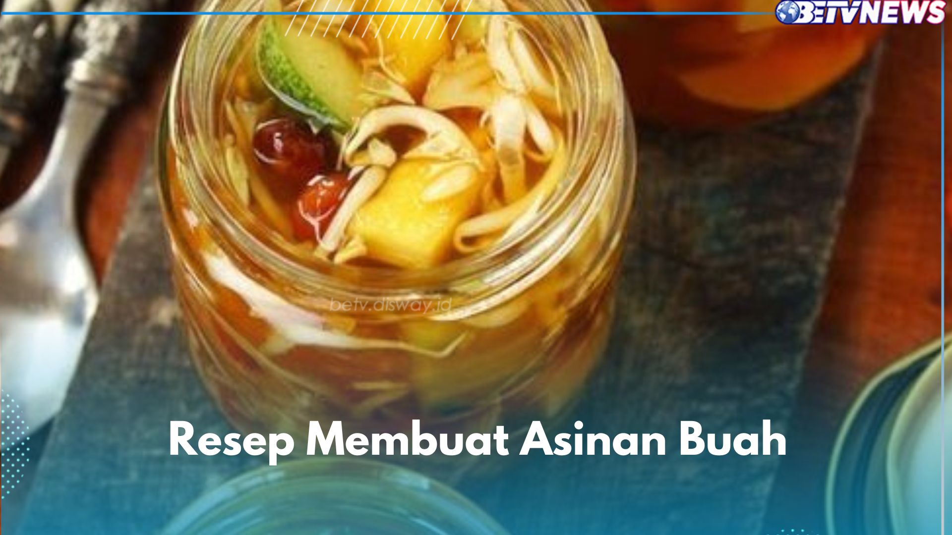 4 Resep Membuat Asinan Buah Simple dan Segar, Salah Satunya dari Olahan Kelengkeng