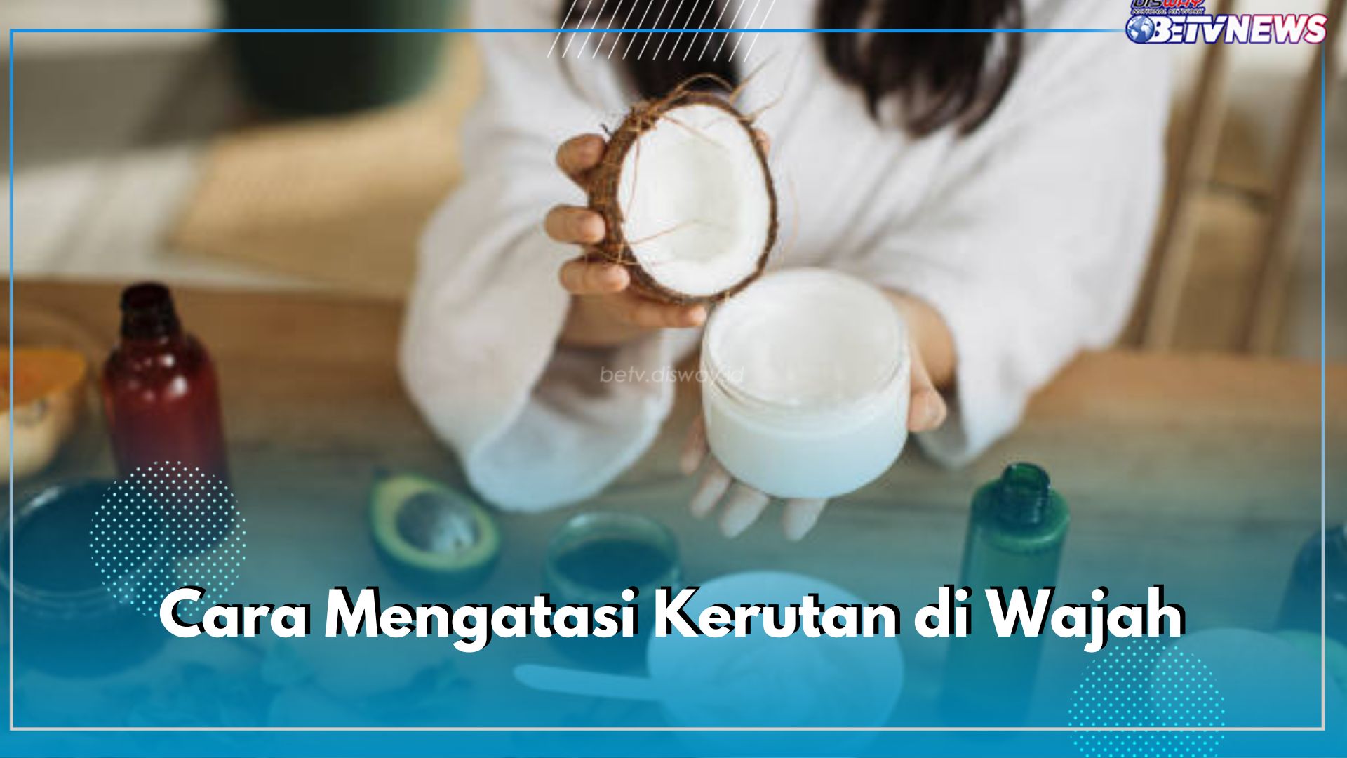 Atasi Kerutan Pakai Minyak Kelapa, Gunakan 5 Cara Ini, Dijamin Wajah Awet Muda Terus