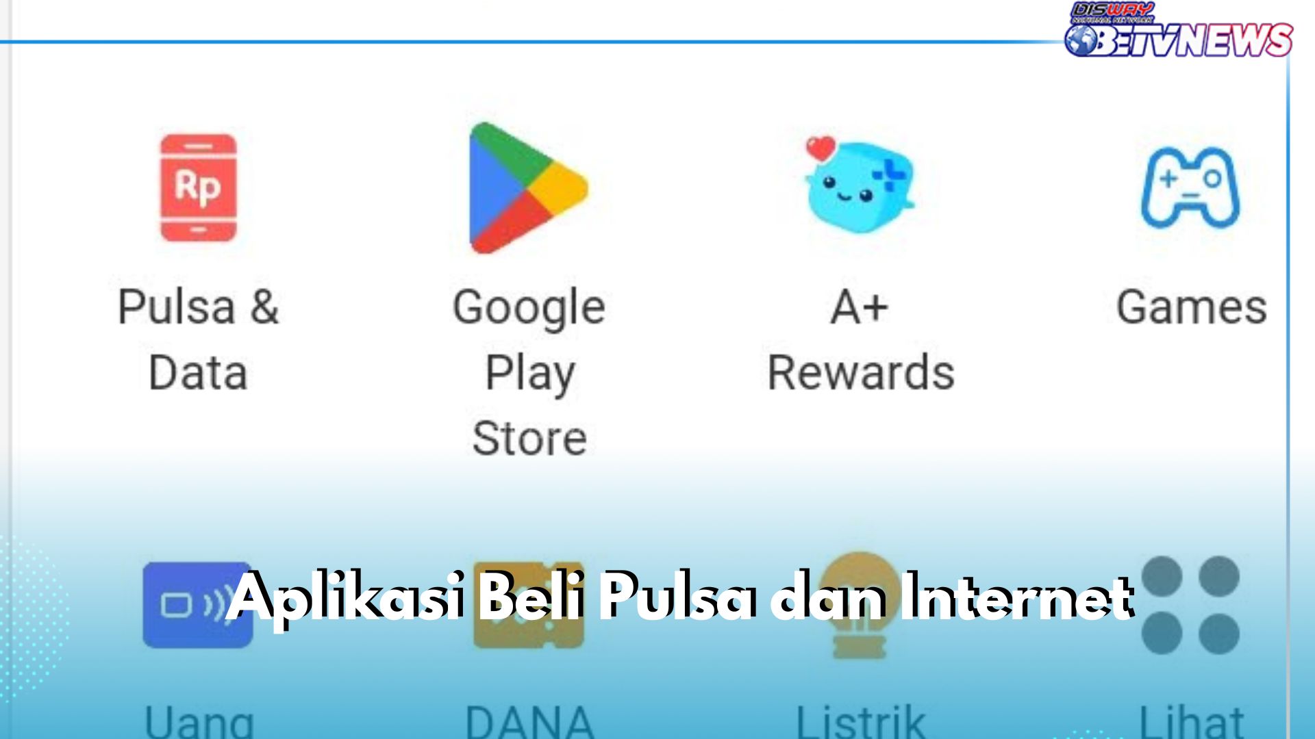 Beli Pulsa dan Internet Gak Ribet Lagi, Cukup Pakai Aplikasi Ini, Cek di Sini