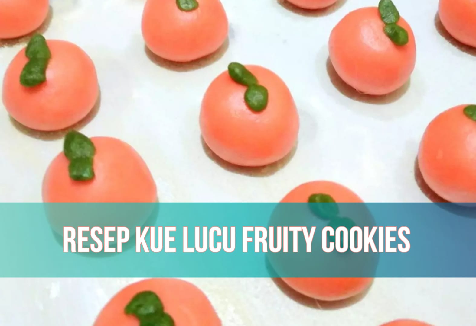 Resep Kue Lucu Fruity Cookies, Cocok Disajikan untuk Malaikat Kecil Kesayangan Bunda!