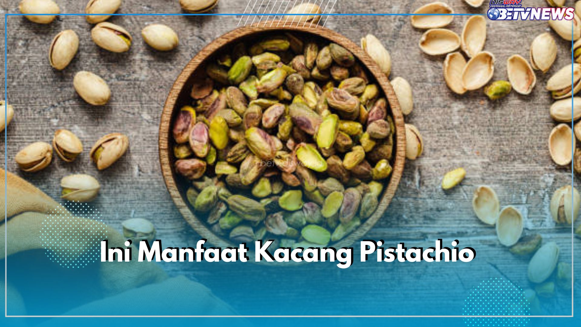 Ini Manfaat Kacang Pistachio, Elok untuk Kecantikan Kulit, Cek Ulasannya di Sini