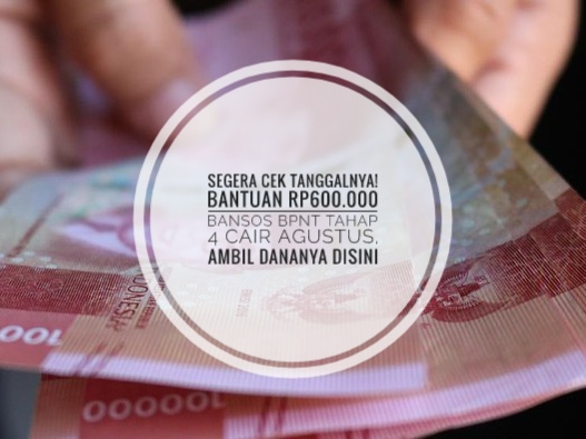 Segera Cek Tanggalnya! Bantuan Rp600.000 Bansos BPNT Tahap 4 Cair Agustus, Ambil Dananya Disini