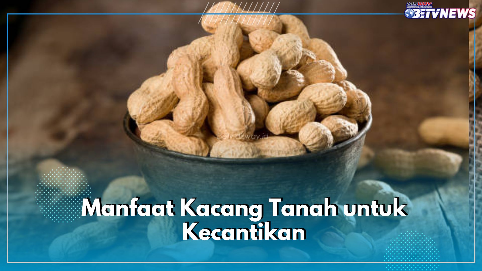 Lembapkan hingga Cerahkan Kulit, Ini 6 Manfaat Kacang Tanah Untuk Kecantikan