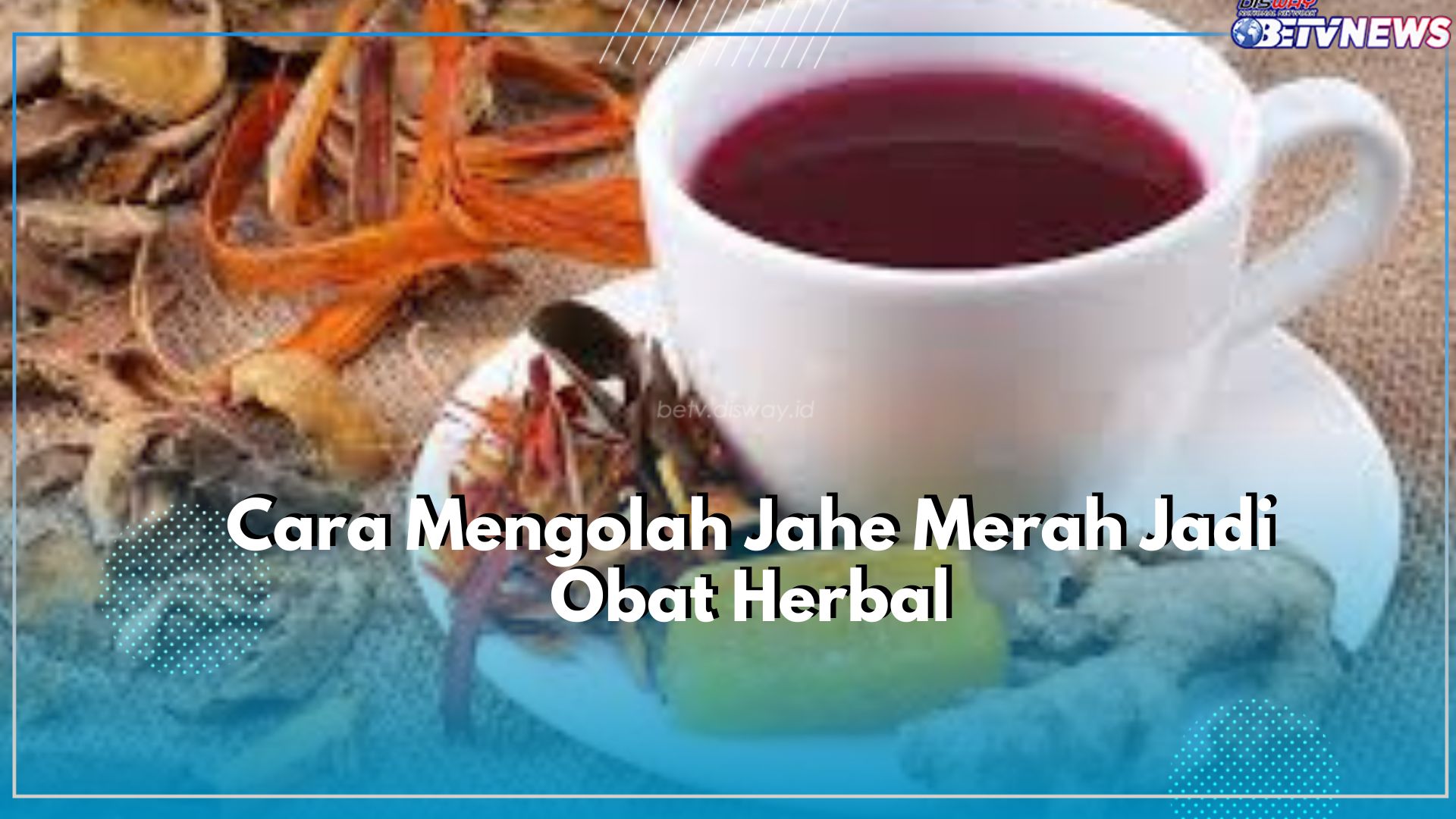 Jahe Merah Dapat Diolah Jadi Obat Herbal Alami, Cek Disini Cara Mengolahnya