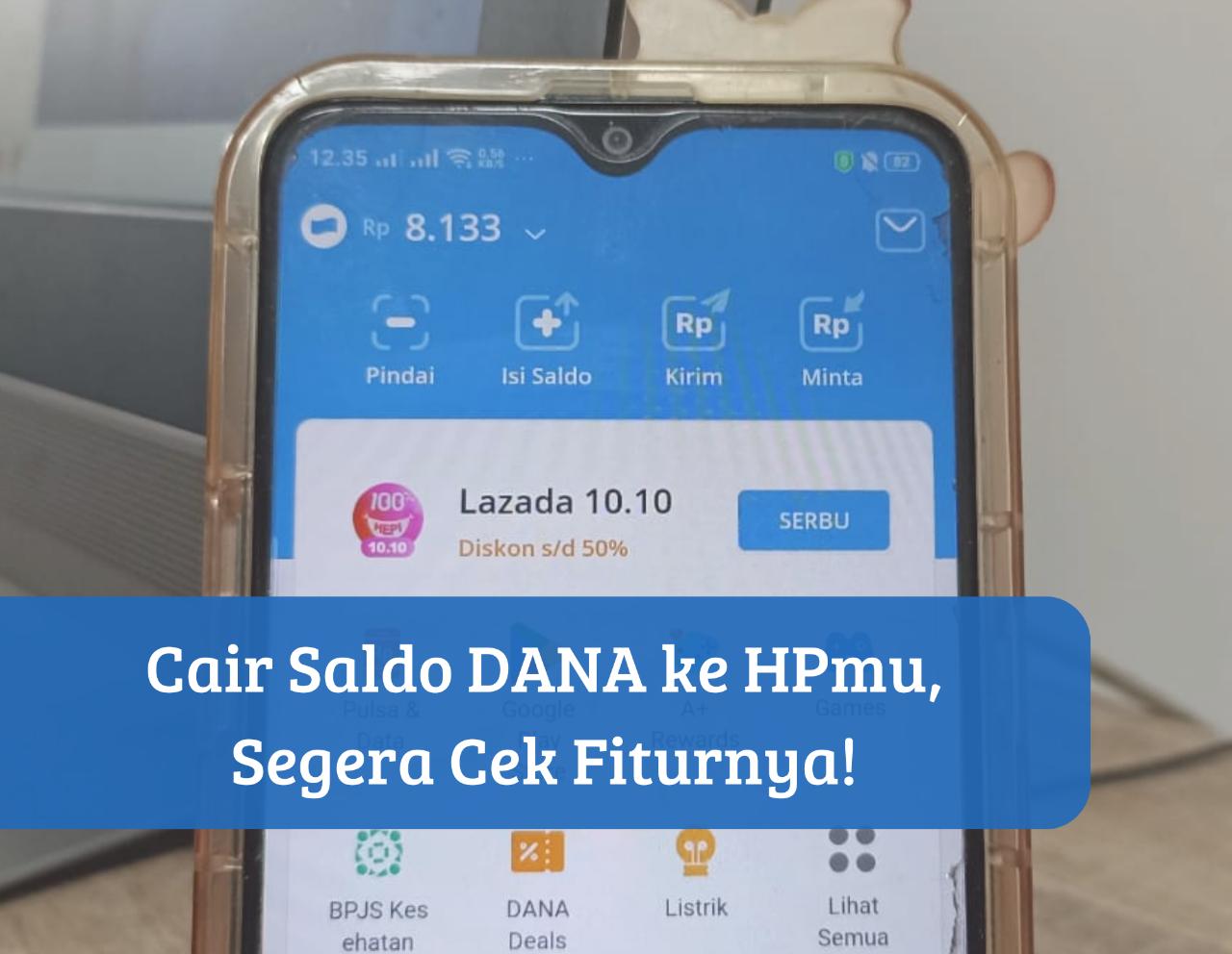 Sekarang Bisa Cair Saldo DANA Rp300 Ribu Tanpa KTP, Pakai Fitur Ini Langsung Masuk ke Dompet Digital Kamu