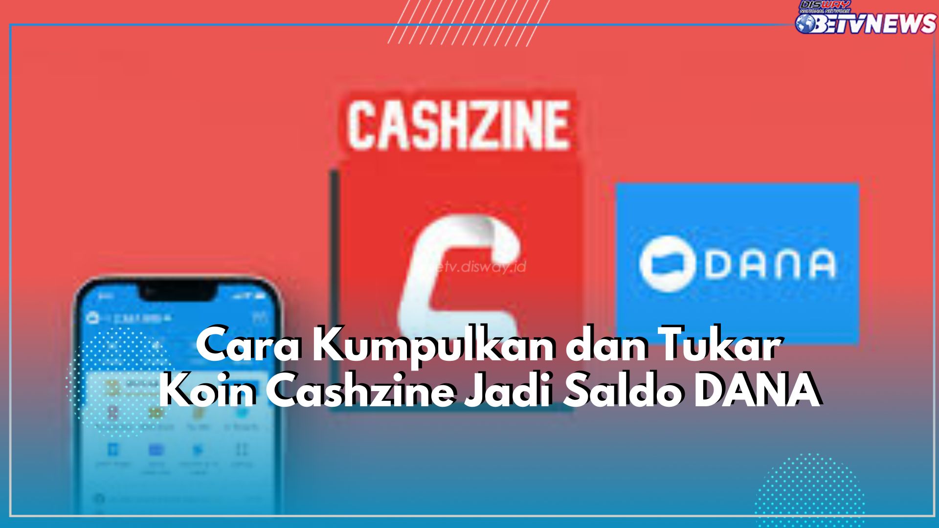 Tanpa Aplikasi Tambahan! Ini Trik Jitu Kumpulkan dan Tukar Koin Cashzine Jadi Saldo DANA, Cek Disini!
